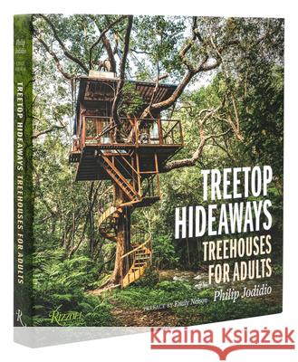 Treetop Hideaways: Treehouses for Adults