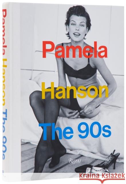 Pamela Hanson: The '90s