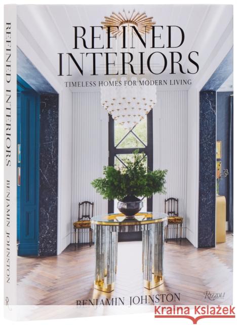 Refined Interiors: Timeless Homes for Modern Living