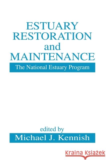 Estuary Restoration and Maintenance: The National Estuary Program