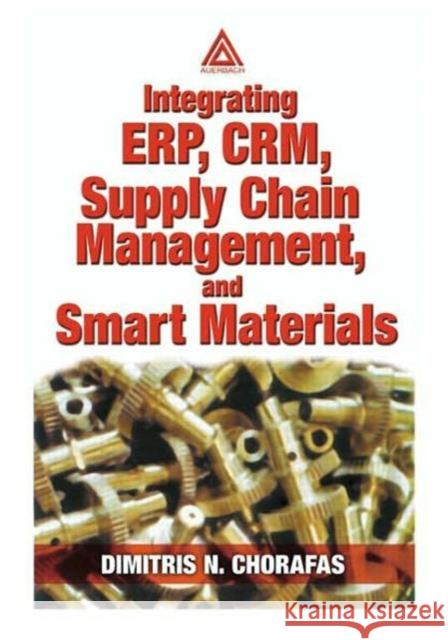 Integrating Erp, Crm, Supply Chain Management, and Smart Materials