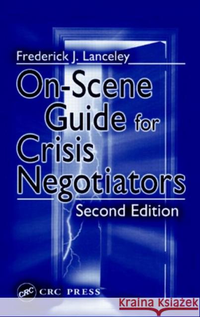 On-Scene Guide for Crisis Negotiators