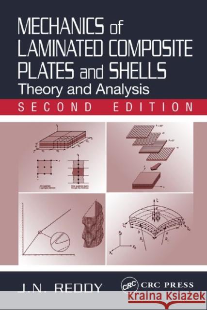 Mechanics of Laminated Composite Plates and Shells: Theory and Analysis, Second Edition