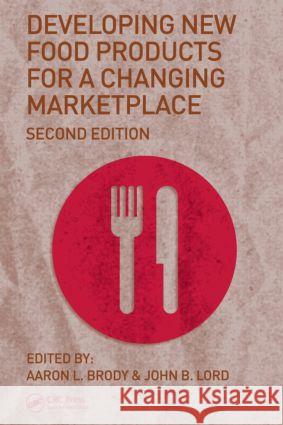 Developing New Food Products for a Changing Marketplace