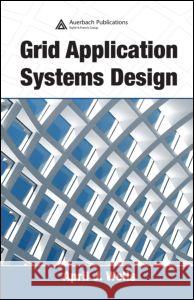 Grid Application Systems Design