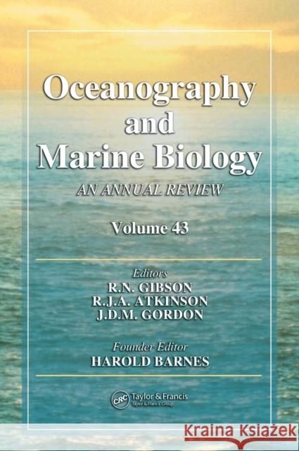 Oceanography and Marine Biology: An Annual Review, Volume 43