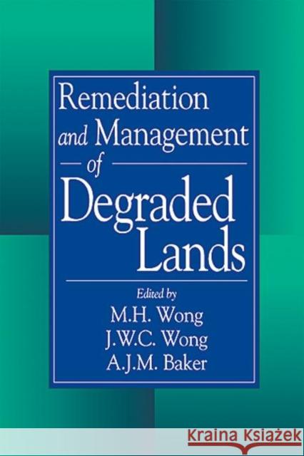 Remediation and Management of Degraded Lands