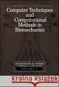 Biomechanical Systems: Techniques and Applications, Four Volume Set