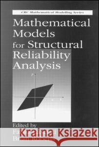 Mathematical Models for Structural Reliability Analysis