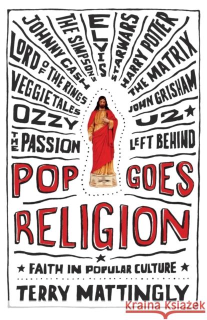 Pop Goes Religion: Faith in Popular Culture
