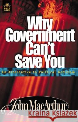Why Government Can't Save You: An Alternative to Political Activism