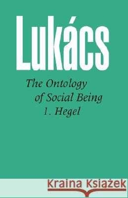 Ontology of Social Being, Volume 1. Hegel