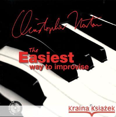 The Easiest Way to Improvise [With CD (Audio)]