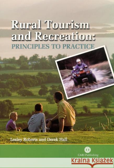 Rural Tourism and Recreation: Principles to Practice