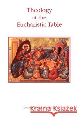 Theology at the Eucharistic Table