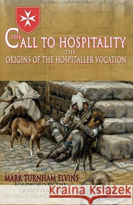 The Call to Hospitality: The Origins of the Hospitaller Vocation