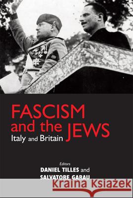 Fascism and the Jews: Italy and Britain