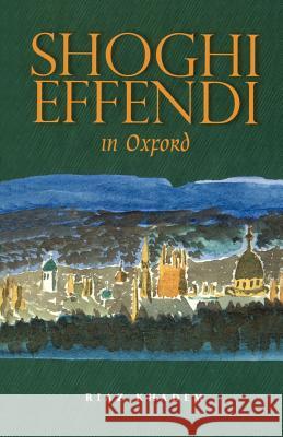 Shoghi Effendi in Oxford