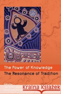 The Power of Knowledge, the Resonance of Tradition