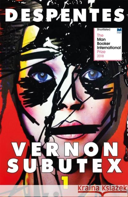 Vernon Subutex One: the International Booker-shortlisted cult novel