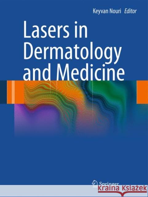 Lasers in Dermatology and Medicine