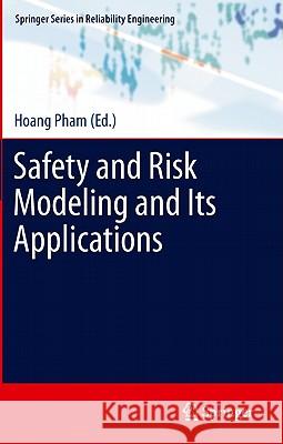 Safety and Risk Modeling and Its Applications