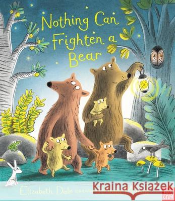Nothing Can Frighten A Bear