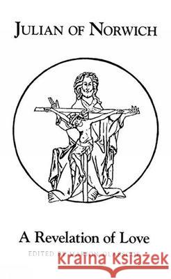 Julian of Norwich's a Revelation of Love (Revised)
