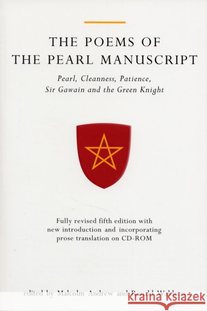 the poems of the pearl manuscript: pearl, cleanness, patience, sir gawain and the green knight 