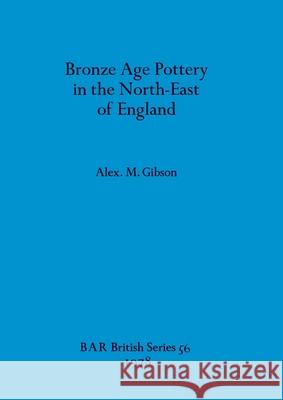 Bronze Age Pottery in the North-East of England