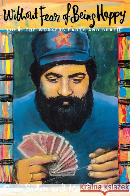 Without Fear of Being Happy