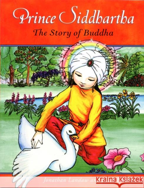 Prince Siddhartha: The Story of Buddha