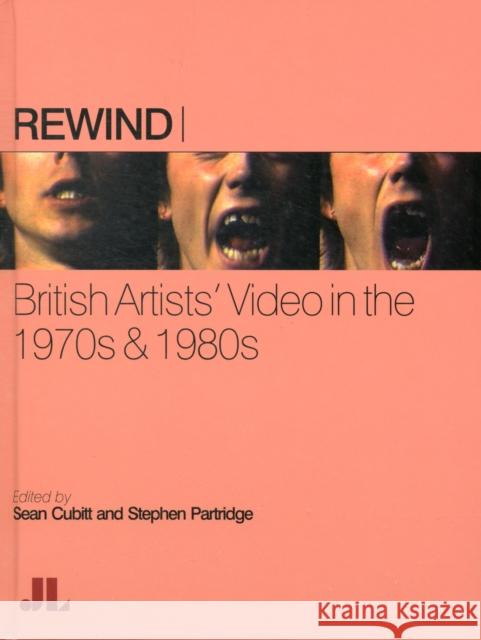 Rewind: British Artists' Video in the 1970s & 1980s