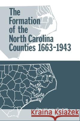 The Formation of the North Carolina Counties, 1663-1943