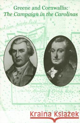 Greene and Cornwallis: The Campaign in the Carolinas