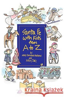 Santa Fe with Kids from A to Z