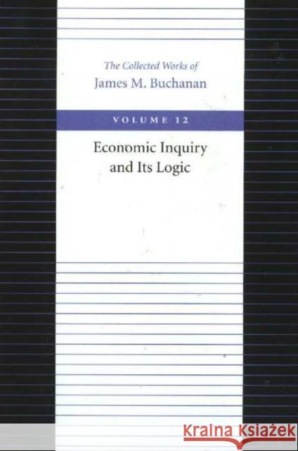 Economic Inquiry and Its Logic