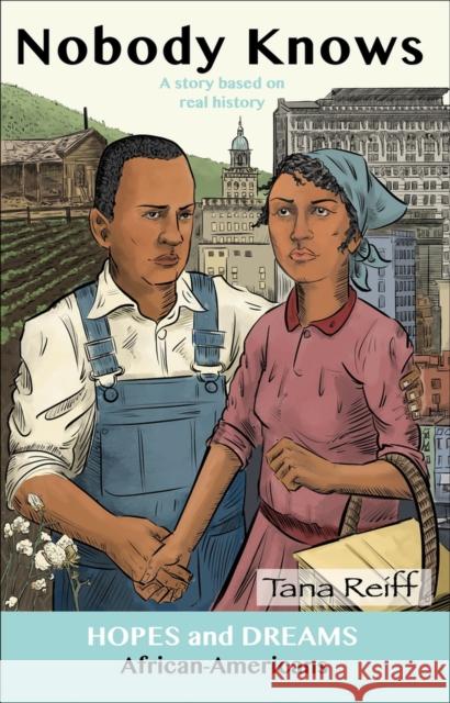 Nobody Knows: African Americans: A Story Based on Real History