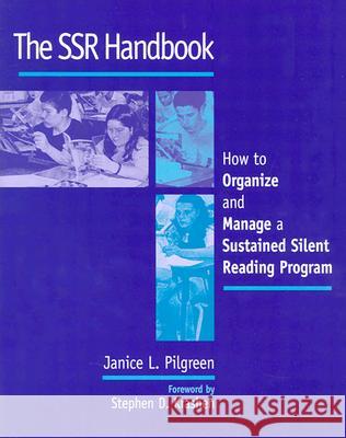 The Ssr Handbook: How to Organize and Manage a Sustained Silent Reading Program