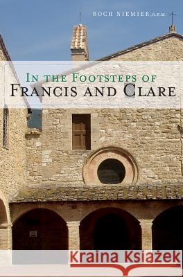 In the Footsteps of Francis and Clare