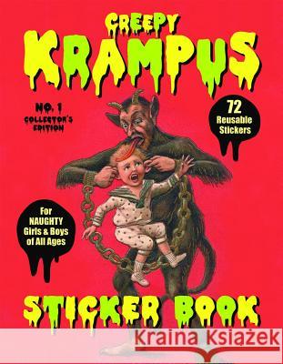 Creepy Krampus Sticker Book: 72 Reusable Stickers for Naughty Girls & Boys of All Ages