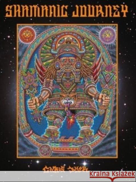 Shamanic Journey: The Art of Chris Dyer