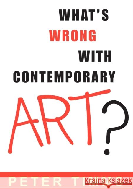 What's Wrong with Contemporary Art?
