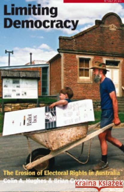 Limiting Democracy: The Erosion of Electoral Rights in Australia