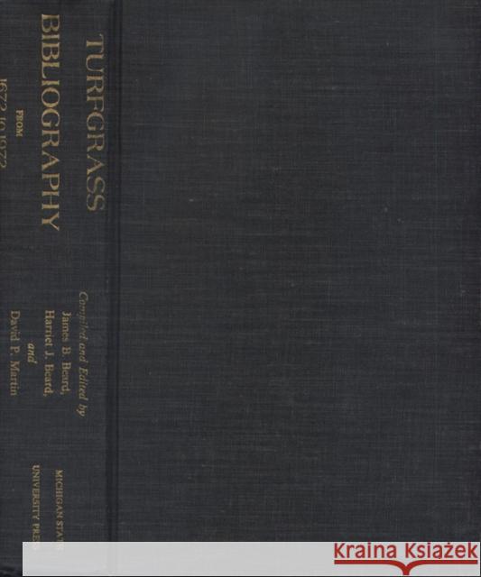 Turfgrass Bibliography from 1672 to 1972