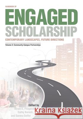 Handbook of Engaged Scholarship: Contemporary Landscapes, Future Directions: Volume 2: Community-Campus Partnerships