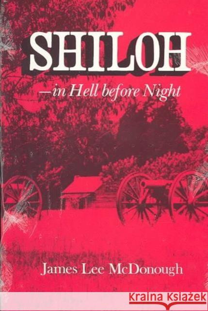 Shiloh in Hell Before Night