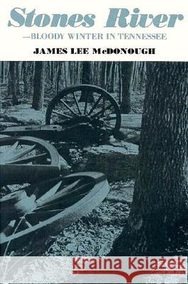 Stones River Bloody Winter Tennessee