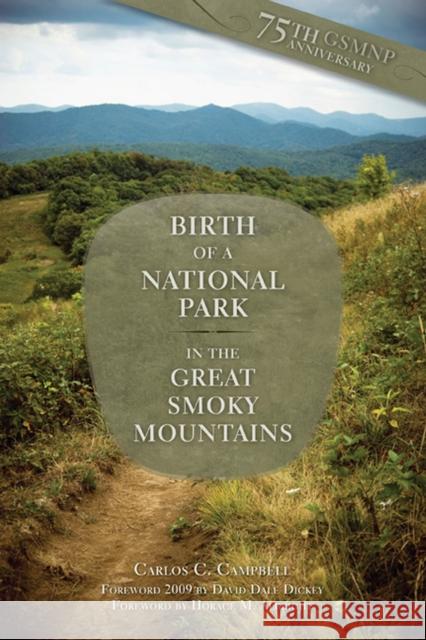 Birth of a National Park: Great Smoky Mountains
