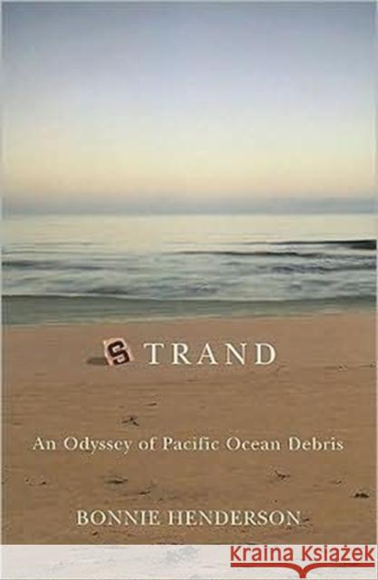 Strand: An Odyssey of Pacific Ocean Debris